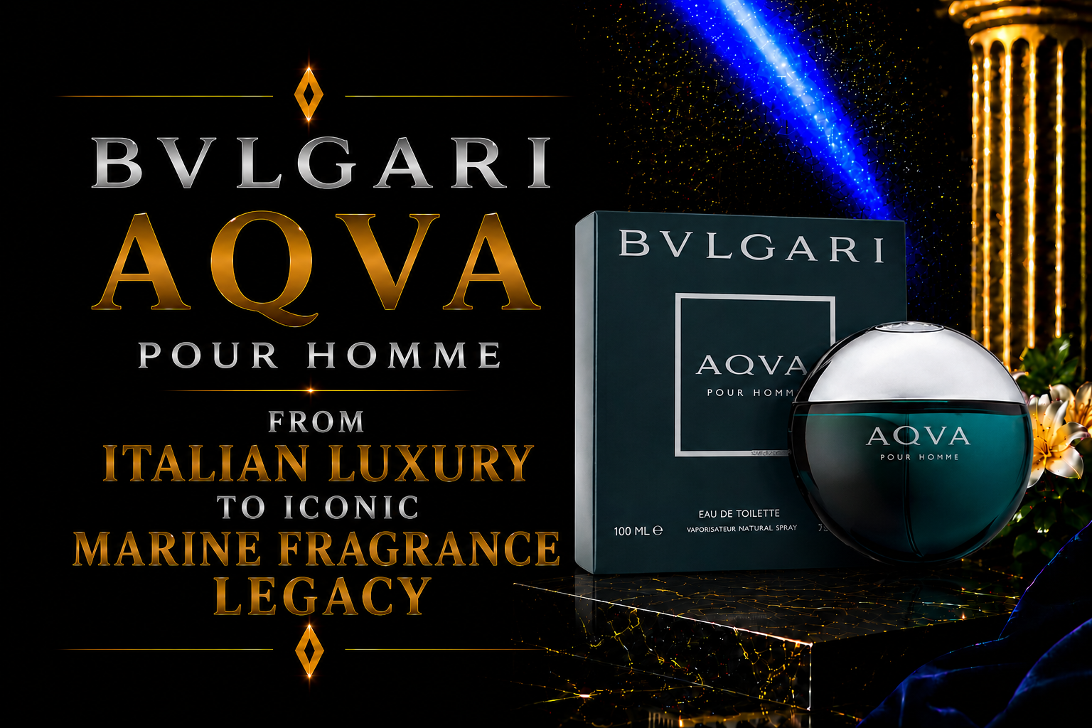 BVLGARI Aqva Pour Homme From Italian Luxury to Iconic Marine Fragrance Legacy