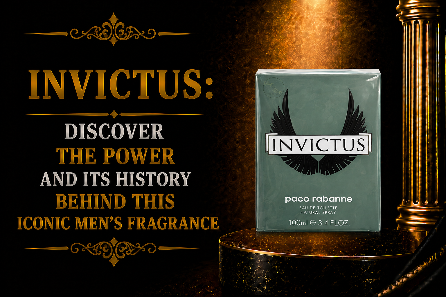 Invictus: Discover the Power and Its History Behind This Iconic Men’s Fragrance
