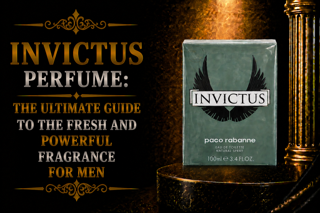 Invictus Perfume: The Ultimate Guide to the Fresh and Powerful Fragrance for Men