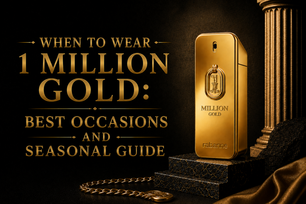 When to Wear 1 Million Gold: Best Occasions and Seasonal Guide