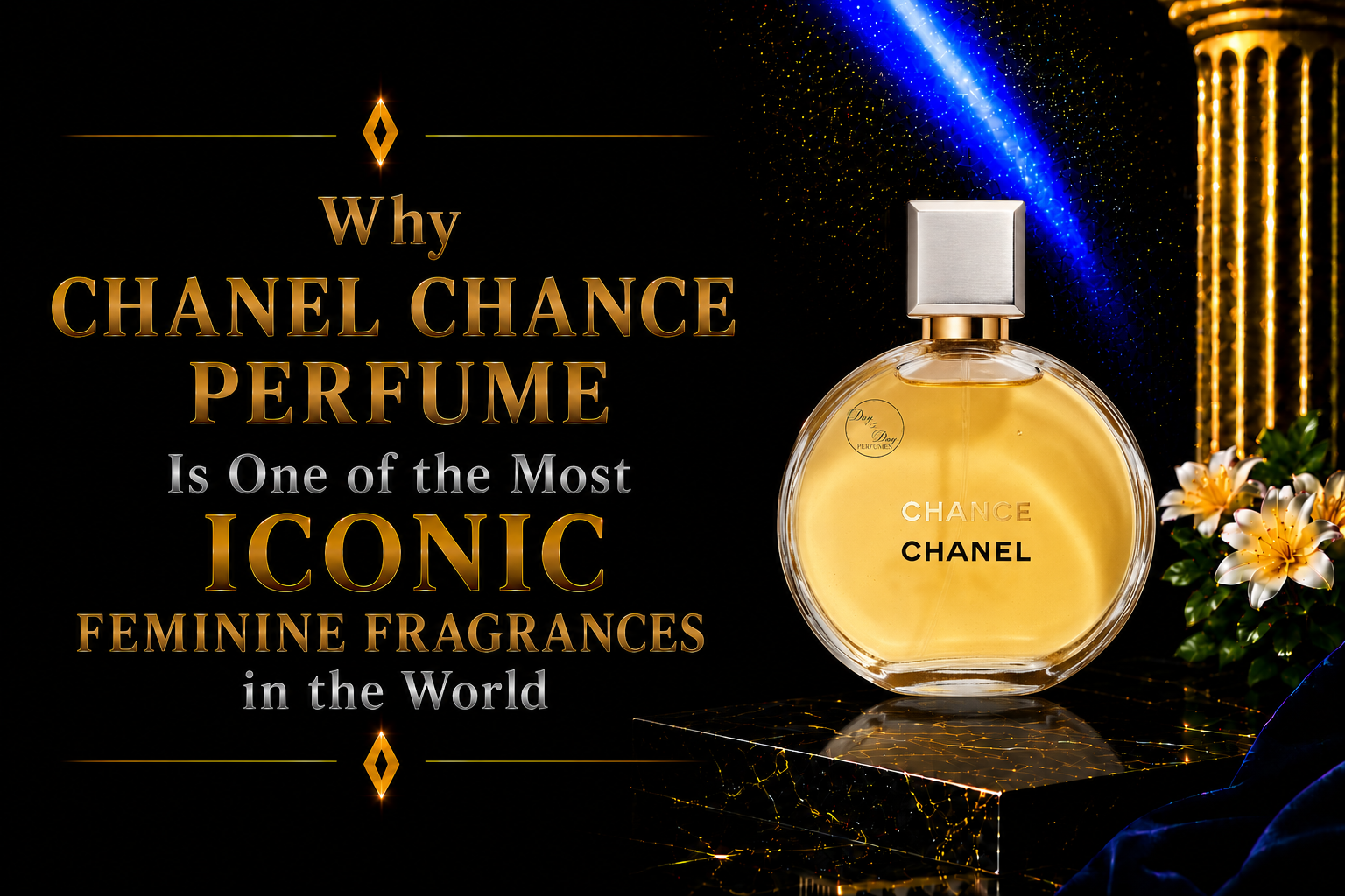 Why Chanel Chance Perfume Is One of the Most Iconic Feminine Fragrances in the World